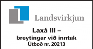 21.03.2016 Landsvirkjun, Laxá III – breytingar við inntak