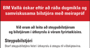 BM Vallá óskar eftir að ráða dugmikla og samviskusama bílstjóra með meirapróf