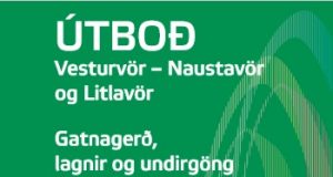 20.06.2019 Vesturvör – Naustavör og Litlavör. Gatnagerð, lagnir og undirgöng