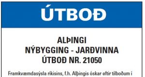 22.10.2019 Alþingi Nýbygging – Jarðvinna