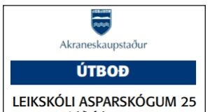 08.10.2021 Akraneskaupstaður. Leikskóli Asparskógum 25 – Lóðarfrágangur