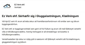 Við hjá EZ verk ehf. erum að leita okkur að framtíðarstarfsmönnum